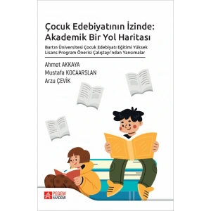 Çocuk Edebiyatının İzinde: Akademik Bir Yol Haritası