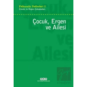 Çocuk, Ergen ve Ailesi