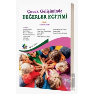 Çocuk Gelişiminde Değerler Eğitimi