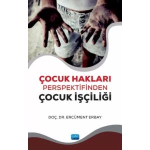 Çocuk Hakları Perspektifinden Çocuk İşçiliği