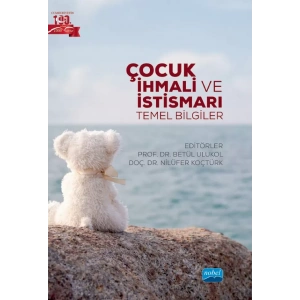 ÇOCUK İHMALİ VE İSTİSMARI - Temel Bilgiler