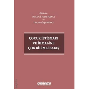 Çocuk İstismarı ve İhmaline Çok Bilimli Bakış