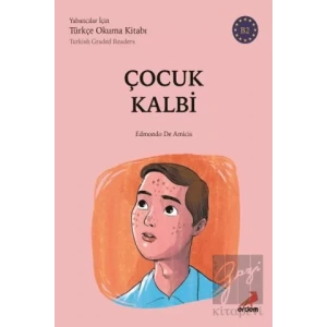 Çocuk Kalbi - (B2 Türkish Graded Readers)