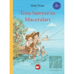 Çocuk Klasikleri: Tom Sawyer’ın Maceraları