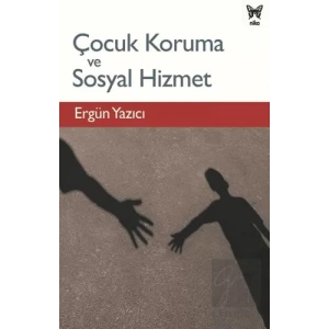 Çocuk Koruma ve Sosyal Hizmet