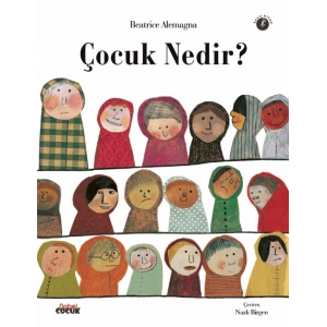 ÇOCUK NEDİR?