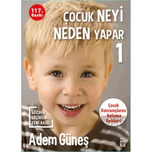 Çocuk Neyi Neden Yapar - 1
