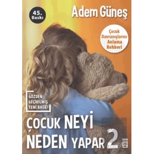 Çocuk Neyi Neden Yapar -2