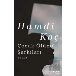 Çocuk Ölümü Şarkıları