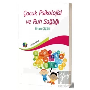 Çocuk Psiklojisi ve Ruh Sağlığı
