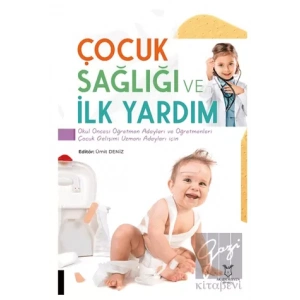 Çocuk Sağlığı ve İlk Yardım