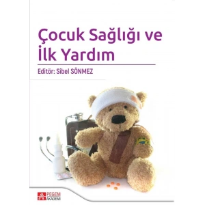 Çocuk Sağlığı ve İlk Yardım