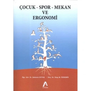 Çocuk - Spor - Mekan ve Ergonomi
