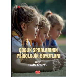 Çocuk Sporlarının Psikolojik Boyutları