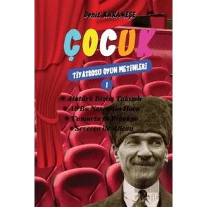 Çocuk Tiyatrosu Oyun Metinleri 1