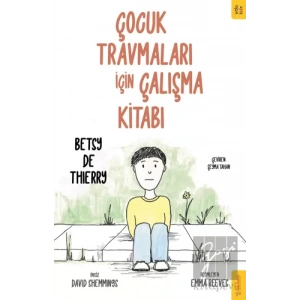 Çocuk Travmaları için Çalışma Kitabı