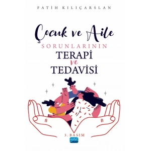 Çocuk ve Aile Sorunlarının Terapi ve Tedavisi