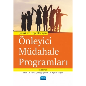 Çocuk ve Ergenler İçin ÖNLEYİCİ MÜDAHALE PROGRAMLARI