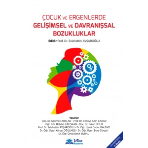 Çocuk ve Ergenlerde Gelişimsel ve Davranışsal Bozu