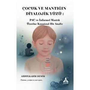 Çocuk ve Mantığın Diyalojik Yüzü