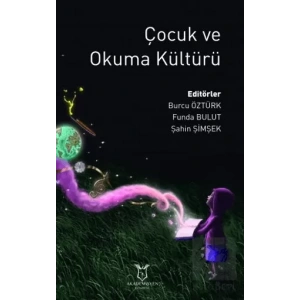Çocuk ve Okuma Kültürü