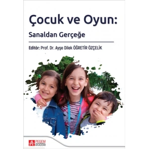 Çocuk ve Oyun Sanaldan Gerçeğe