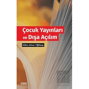 Çocuk Yayınları ve Dışa Açılım