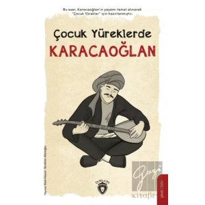 Çocuk Yüreklerde Karacaoğlan