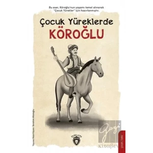 Çocuk Yüreklerde Köroğlu