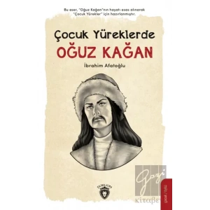 Çocuk Yüreklerde Oğuz Kağan