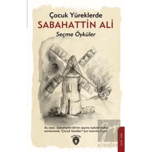 Çocuk Yüreklerde Sabahattin Ali Seçme Öyküler