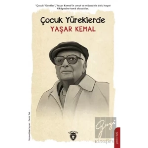 Çocuk Yüreklerde Yaşar Kemal