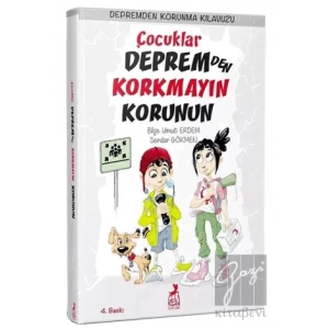 Çocuklar Depremden Korkmayın Korunun - Depremden Korunma Kılavuzu