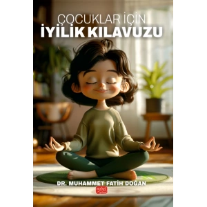 Çocuklar İçin İyilik Kılavuzu