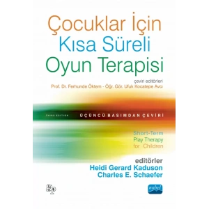 ÇOCUKLAR İÇİN KISA SÜRELİ OYUN TERAPİSİ - Short-Term Play Therapy for Children