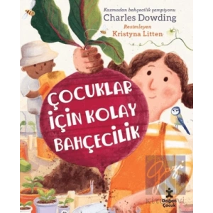 Çocuklar İçin Kolay Bahçecilik