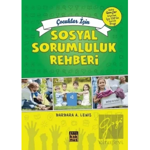Çocuklar İçin Sosyal Sorumluluk Rehberi