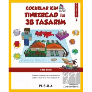Çocuklar İçin Tinkercad ile 3B Tasarım