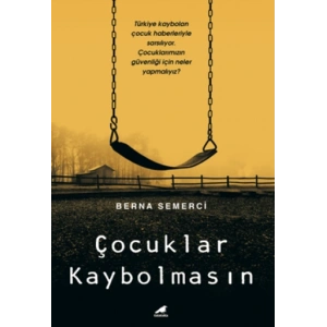 Çocuklar Kaybolmasın