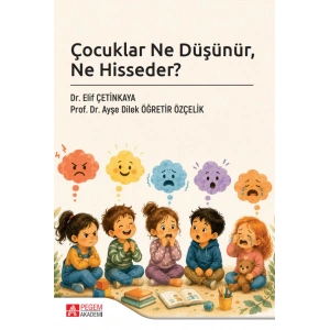 Çocuklar Ne Düşünür Ne Hisseder