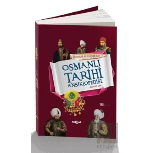 Çocuklar ve Gençler İçin Osmanlı Tarihi Ansiklopedisi