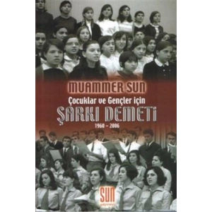 Çocuklar ve Gençler İçin Şarkı Demeti 1960 - 2006