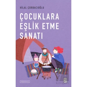 Çocuklara Eşlik Etme Sanatı
