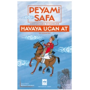 Çocuklara Hikayeler - Havaya Uçan At ve Diğerleri