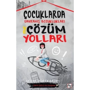 Çocuklarda Davranış Bozuklukları ve Çözüm Yolları