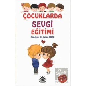 Çocuklarda Sevgi Eğitimi