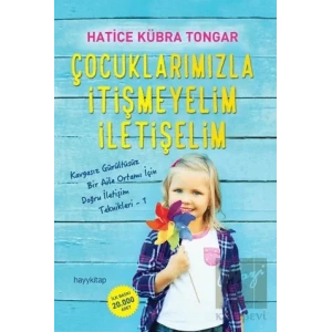 Çocuklarımızla İtişmeyelim İletişelim