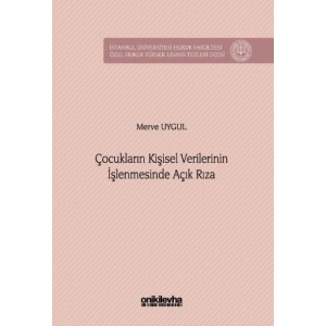 Çocukların Kişisel Verilerinin İşlenmesinde Açık Rıza