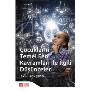 Çocukların Temel Fen Kavramları ile İlgili Düşünceleri