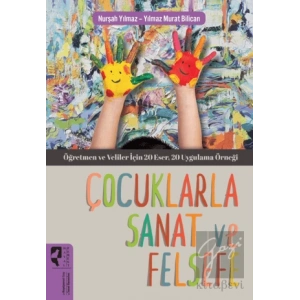 Çocuklarla Sanat ve Felsefe